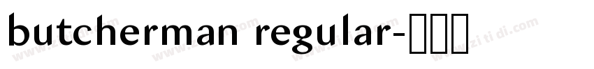 butcherman regular字体转换 butcherman regular字体转换